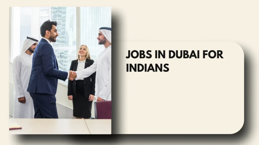jobs in dubai for indians