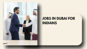 jobs in dubai for indians