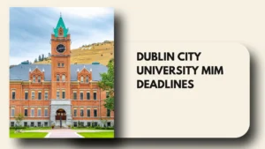 Dublin city university MiM Deadlines